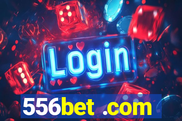 556bet .com